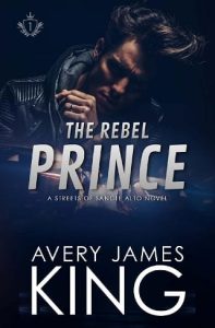 rebel prince, avery james king