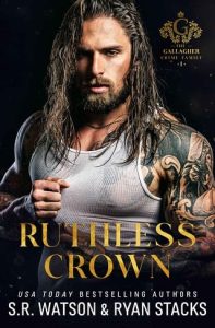 ruthless crown, sr watson