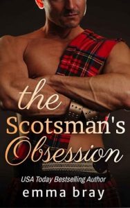 scotman's obsession, emma bray