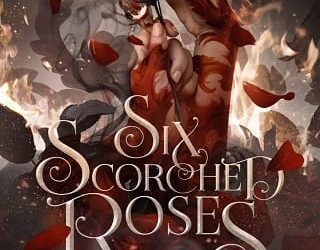 six scorched roses carissa broadbent