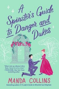 spinster's guide danger, manda collins