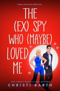 spy loved me, christi barth