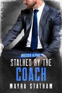 stalked coach, mayra statham