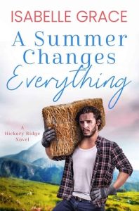 summer changes everything, isabelle grace