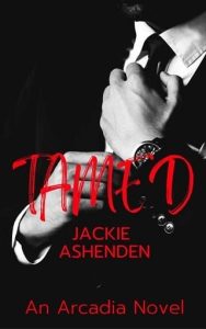 tamed, jackie ashenden