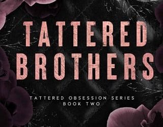 tattered brothers louise rose