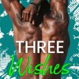three wishes nicole dixon