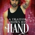 traitor shows hand mia monroe
