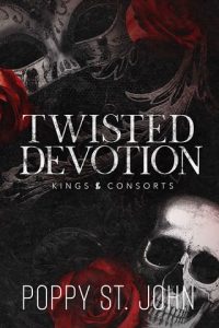 twisted devotion, poppy st john