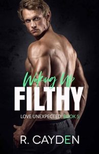 waking up filthy, r cayden