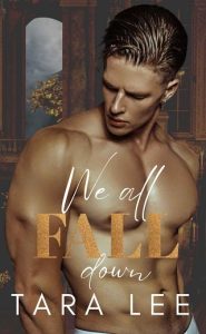 we all fall down, tara lee