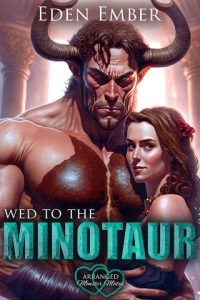 wed minotaur, eden ember