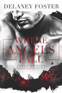 where angels fall, delaney foster