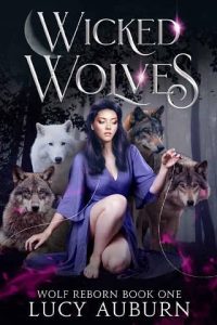 wicked wolves, lucy auburn