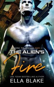alien's fire, ella blake