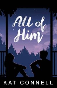 all of him, kat connell
