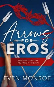 arrows eros, even monroe