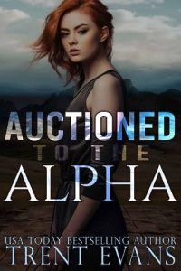 auctioned alpha, trent evans