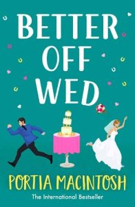 better off wed, portia macintosh