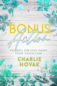 bonus actions, charlie novak