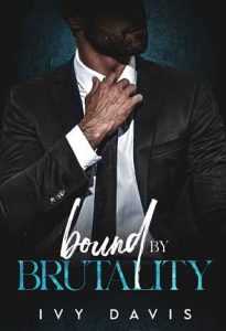 bound brutality, ivy davis