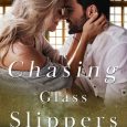 chasing glass slippers cassi hart