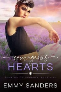 courageous hearts, emmy sanders