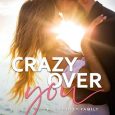 crazy over you lily miller