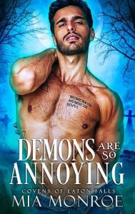 demons annoying, mia monroe