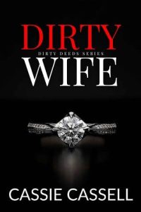 dirty wife, cassie cassell