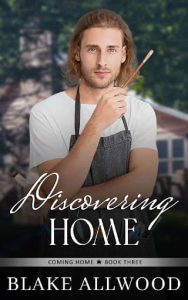 discovering home, blake allwood