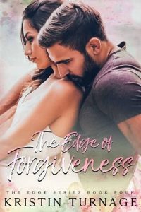 edge forgiveness, kristin turnage