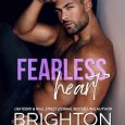 fearless heart brighton walsh