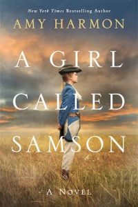 girl called samson, amy harmon