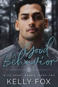 good behavior, kelly fox