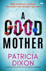 good mother, patricia dixon