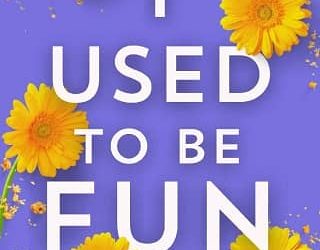 i used to be fun melanie summers