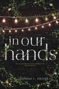 in our hands, larissa c moyer