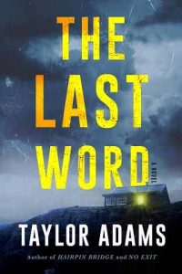last word, taylor adams