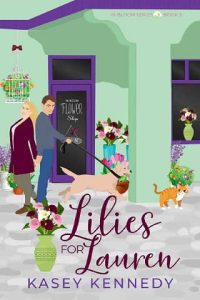 lilies for lauren, kasey kennedy