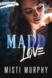 madd love, misti murphy