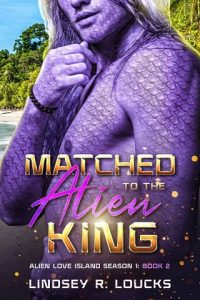 matched king, lindsey r loucks