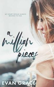 millon pieces, evan grace
