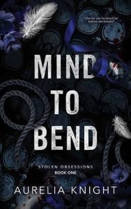 mind bend, aurelia knight