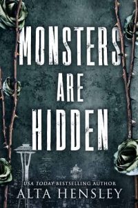 monsters are hidden, alta hensley
