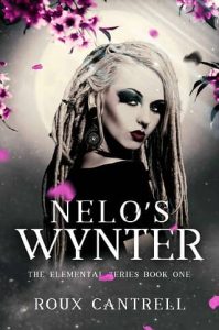 nelo's wynter, roux cantrell