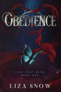 obedience, liza snow