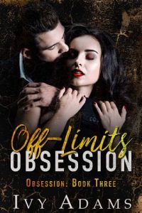 off limits, ivy adams