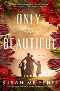 only beautiful, susan meissner