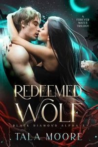 redeemed wolf, tala moore